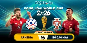 Soi Kèo Armenia Vs Bồ Đào Nha 23h00 06_09 - Vòng Loại World Cup 2026